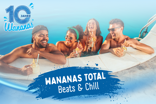 WANANAS TOTAL – BEATS & CHILL